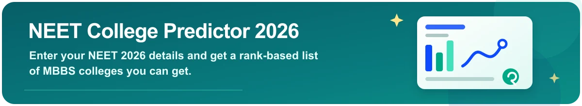 NEET College Predictor 2026: enter your NEET details to get a rank-based list of MBBS colleges